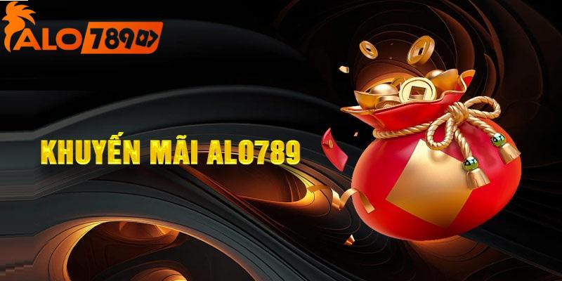 Khuyến mãi hoàn tiền ALO789 siêu hấp dẫn